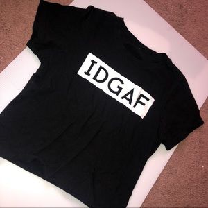 Idgaf crop tee